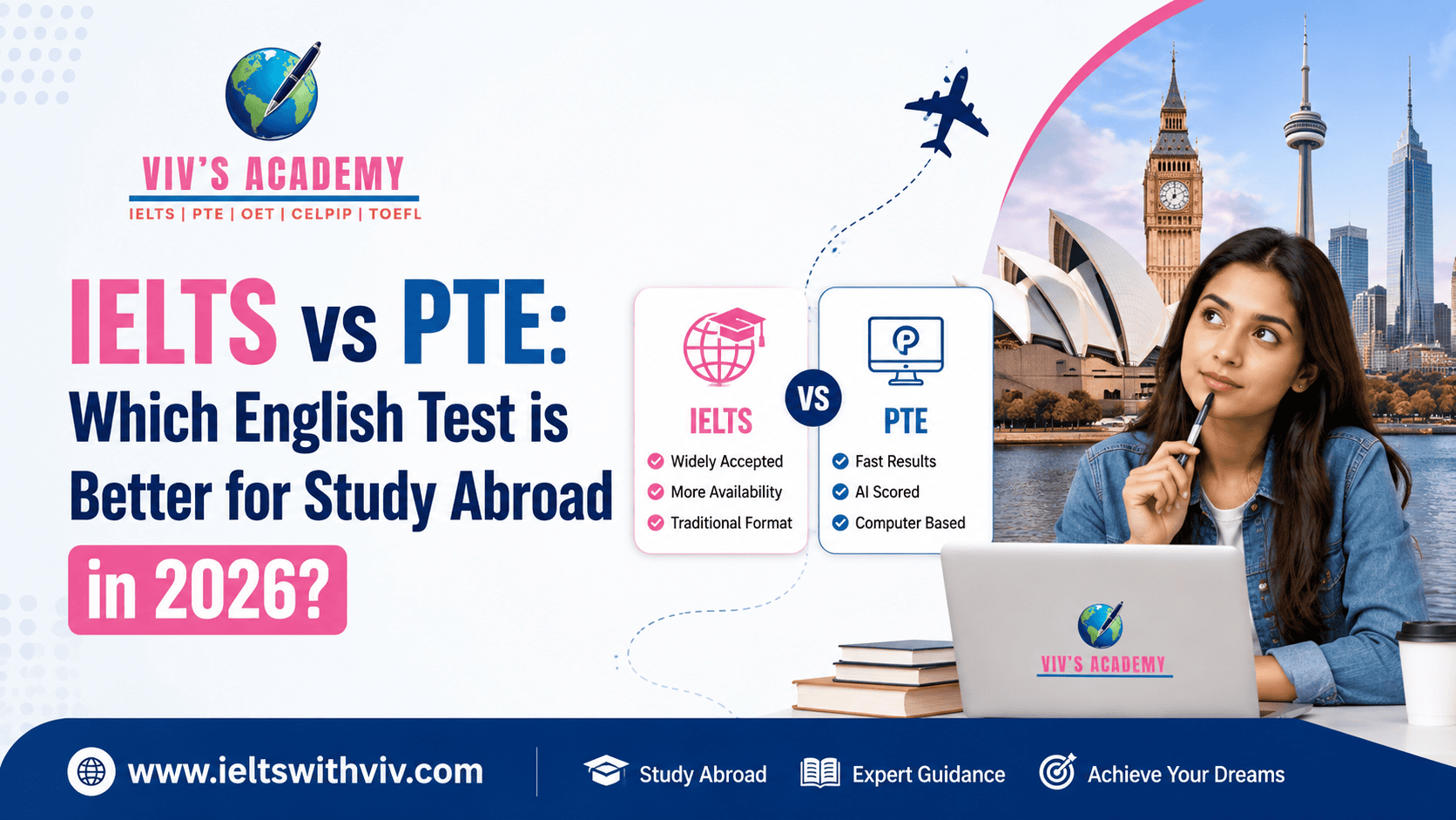 IELTS vs PTE: Which English Test is Better for Study Abroad in 2026?